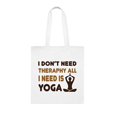 Imagem de I Don't Need Therapy All I Need Is Yoga, Sacola Engraçada, Bolsa de Ombro, Sacolas Reutilizáveis, Cesta de Natal de Aniversário, Branco