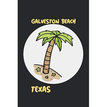 Imagem de Galveston Beach texas: beach journal for writing down thoughts for anyone that loves beach vacations and surfing
