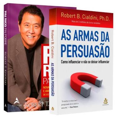 Imagem de Livro As Armas da Persuasão + Pai Rico Pai Pobre - Kit Persuasão e Riq