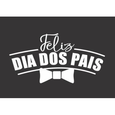 Imagem de Adesivo Decorativo de Parede Vitrine Vidro Feliz dia Dos Pais - Gaudes