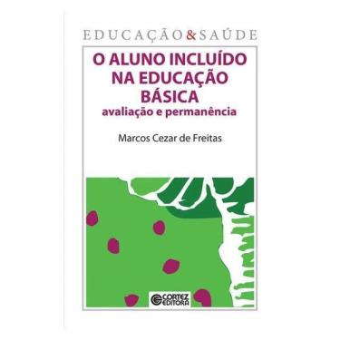 Imagem de O Aluno Incluído Na Educação Básica