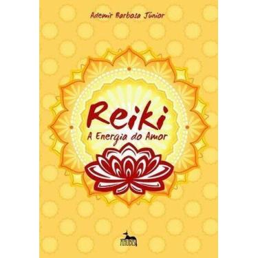 Imagem de Reike - a Energia do Amor - ANUBIS EDITORES