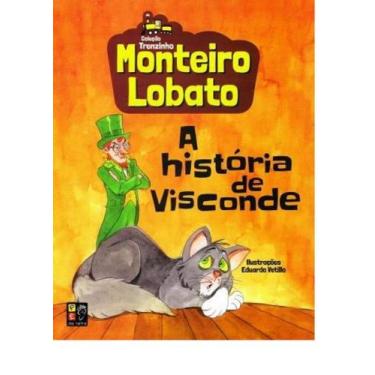 Imagem de Monteiro Lobato - A História de Visconde - Pé da Letra, 3
