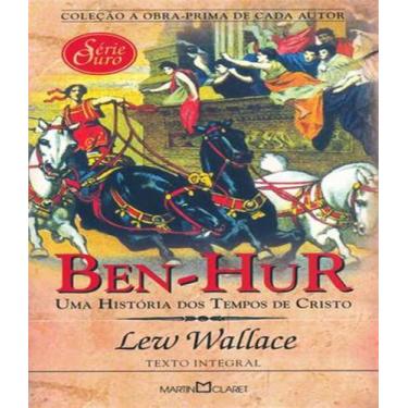 Imagem de Ben-Hur - Uma Historia Dos Tempos De Cristo - N:43 - Martin Claret