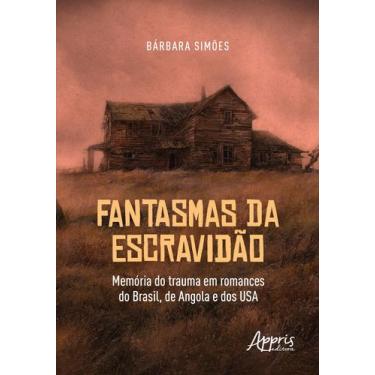 Imagem de Livro - Fantasmas da escravidão