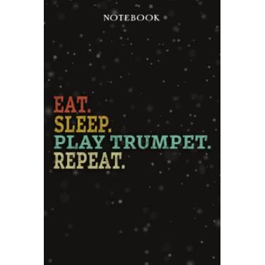 Imagem de Play Trumpet Mom Birthday Gifts from Daughter, Son, Kids - Eat Sleep Play Trumpet Repeat: Mothers Day Gifts for Mom - Fathers Day Gift for Dad, ... - Lined Journal Notebook Planner,Business