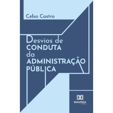 Imagem de Desvios de conduta da administração pública