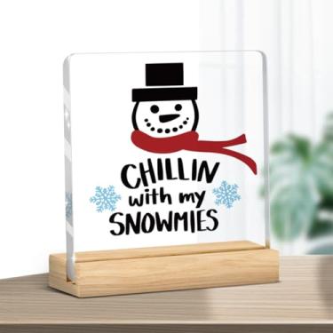Imagem de Decoração de banheiro de acrílico de Natal com base 10 × 10 cm, enfeite de mesa resistente à água com tema de boneco de neve ótimo para presentes de banheiro com sinal de Chillin With My Snowmies