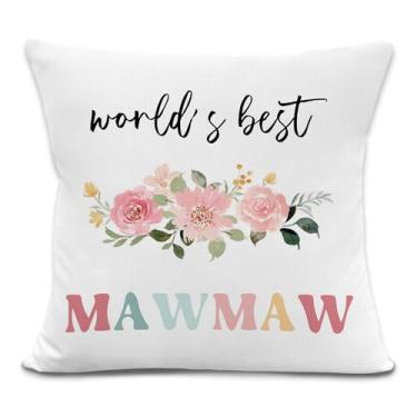 Imagem de laveliabel World's Best Mawmaw Capas de almofada 45,7 x 45,7 cm, para vovó, presentes de Mawmaw, capas de almofada decorativas, capa de almofada de presente para avó para decoração de sofá de casa e
