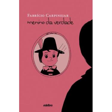 Imagem de Livro - Menino da verdade