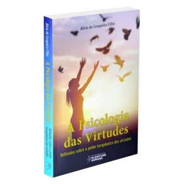 Imagem de A Psicologia Das Virtudes - PLENITUDE