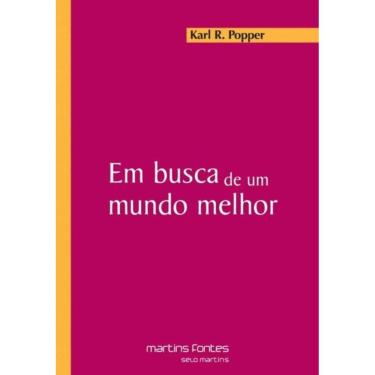 Imagem de Em Busca De Um Mundo Melhor