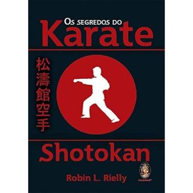 Imagem de Os Segredos do Karate. Shotokan - Madras