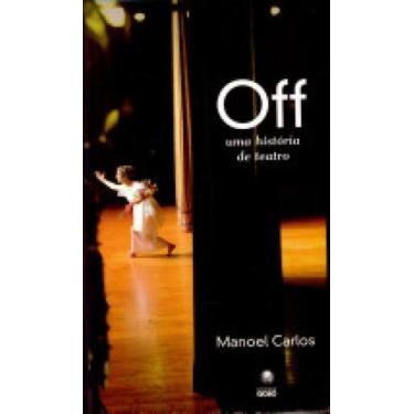 Imagem de Off - Uma História De Teatro - CATAVENTO, Sortido