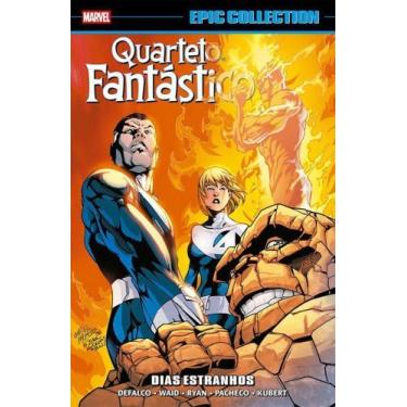 Imagem de Quarteto Fantástico: Dias Estranhos (Epic Collection) - PANINI - ENCOM