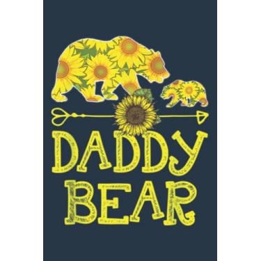 Imagem de Daddy Bear Sunflower Funny Mother Father: Study Notebook, 6 x 9 inches, 120 pages