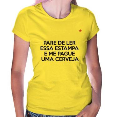 Imagem de Baby Look Pare de ler e me pague uma cerveja - Foca na Moda, Amarelo, 