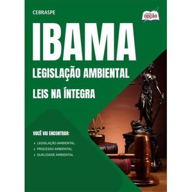 Imagem de Leis na Íntegra - IBAMA - Legislação Ambiental - Apostilas Opção