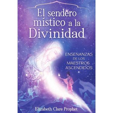 Imagem de El Sendero Mistico a la Divinidad - Espanhol