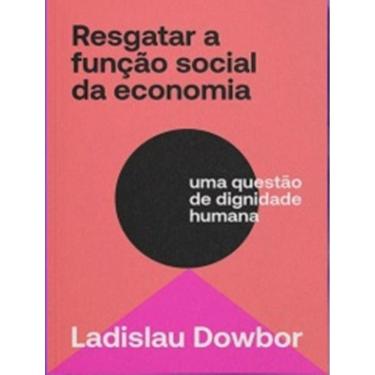Imagem de Resgatar A Funcao Social Da Economia