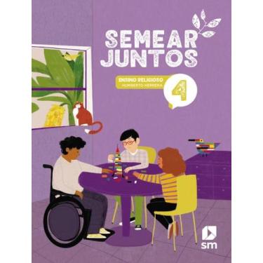 Imagem de Livro - Semear Juntos - Ensino Religioso - 4º Ano - 3ª Ed. 2024, 2, 20