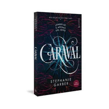 Imagem de Livro - Caraval (Trilogia Caraval, vol. 1) (Nova tradução/Nova edição 