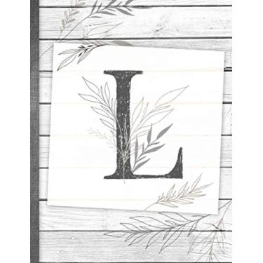 Imagem de Rustic Farmhouse Monogrammed Letter L College Ruled Composition Book Journal: A gorgeous diary notebook adorned with an elegant personalized monogram initial in classic grey and white