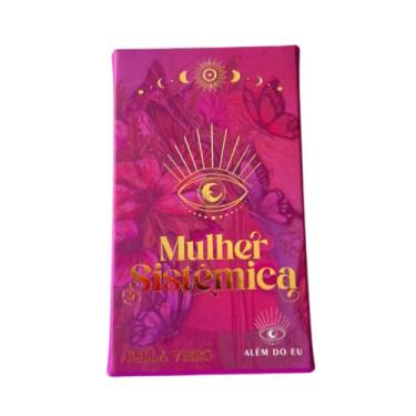 Imagem de "Oráculo Mulher Sistêmica": Mensagens criada pela consteladora familiar Bella Viero.