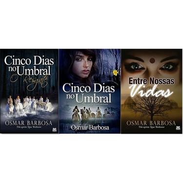 Imagem de Kit 3 livros Cinco Dias no Umbral + Cinco Dias no Umbral - o Resgate + Entre Nossas Vidas