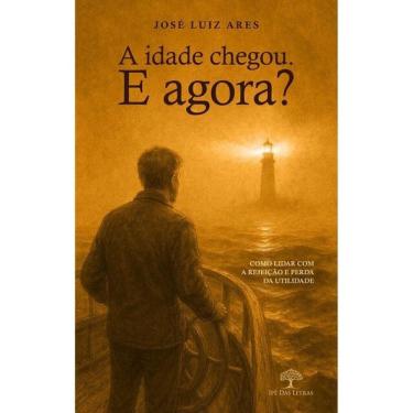 Imagem de A Idade Chegou. E Agora?