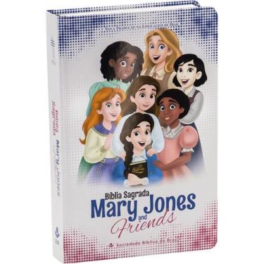 Imagem de Mary Jones and Friends  Bíblia Sagrada NTLH para meninas - Sociedade B