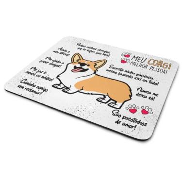 Imagem de Mouse Pad Dog - Meu Corgi, melhor pessoa! - JPS INFO