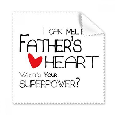 Imagem de I Can Melt My Father's Heart Best Papa Love pano de limpeza para tela de telefone 5 peças