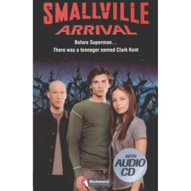 Imagem de Smallville Arrival - With Audio-Cd (Level 1)