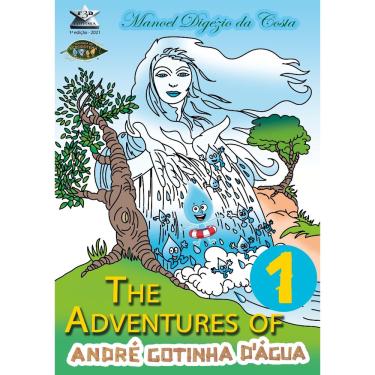 Imagem de The Adventures of André Gotinha D’Água - Vol. 1 - Idioma: Inglês - Turminha do Ecossistema - Editora F3D - 24 p.; 21x29,7cm - Livro Ilustrado