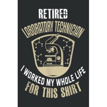 Imagem de Retired Laboratory Technician Lab Tech Retirement Gift: Lined Journal & Diary for Writing & Notes for Girls and Women, Memo Diary Subject Notebooks Planner, 6"x9"