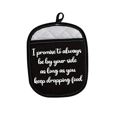 Imagem de Funny Dog's Promise Gifts I Promise to Always Be By Your Side as You Keep Dropping Food Pot Holders (I Promise)