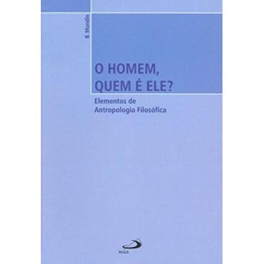 Imagem de Homem, quem e ele o: elementos da antropologia fi - PAULUS, 3