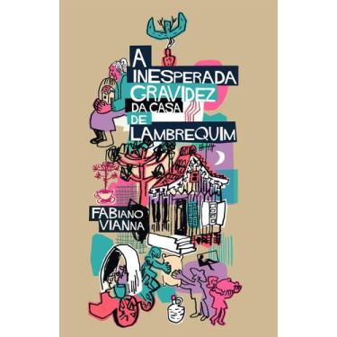 Imagem de Livro - A inesperada gravidez da casa de lambrequim