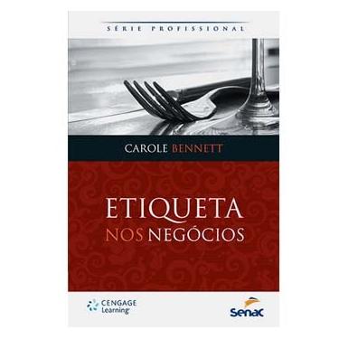 Imagem de Livro - Etiqueta nos Negócios - Carole Bennett