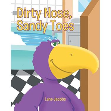 Imagem de Dirty Nose, Sandy Toes