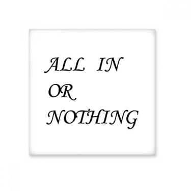 Imagem de All in Or Nothing Citações Art Déco, presente moderno, azulejo de cerâmica brilhante, decalque de pedra adornada