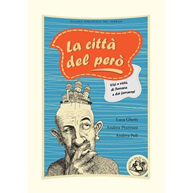 Imagem de La città del però (Piccola Biblioteca del Sorriso) (Italian Edition)