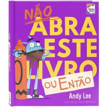 Imagem de Não Abra Este Livro... Ou Então..