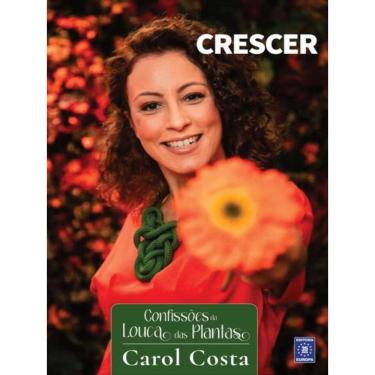 Imagem de Confissões Da Louca Das Plantas - Crescer