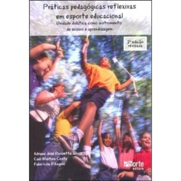 Imagem de Praticas Pedagogicas Reflexivas Em Esporte Educacional