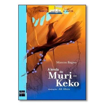 Imagem de Lenda do Muri-Keko, A - SM EDICOES, Sortido