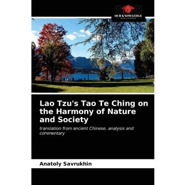 Imagem de Lao Tzus Tao Te Ching on the Harmony of Nature and Society