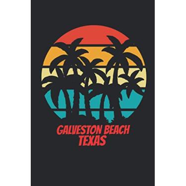 Imagem de Galveston Beach texas: beach journal for writing down thoughts for anyone that loves beach vacations and surfing