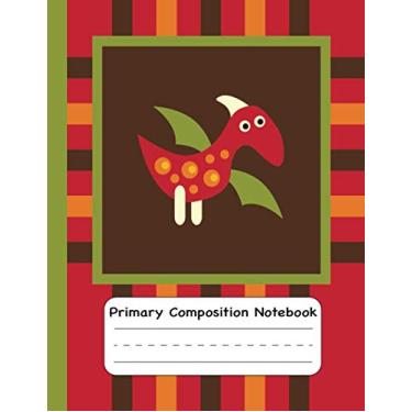 Imagem de Primary Composition Notebook: Little Dinosaurs - Primary Story Journal: Dotted Midline and Picture Space - Grades K-2 School Exercise Book -120 Story Pages